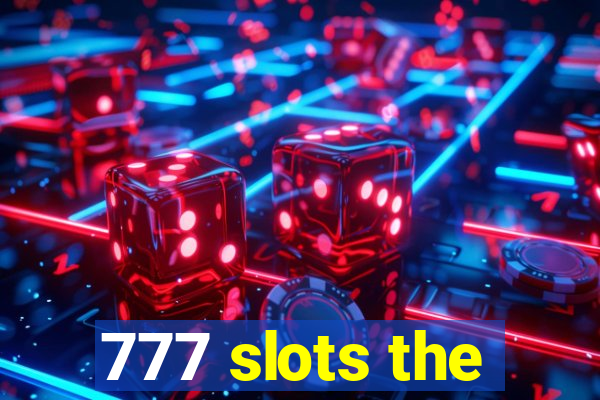 777 slots the